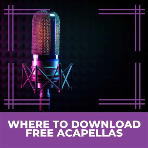 Where to download free acapellas .